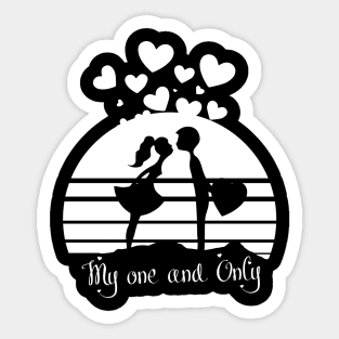 Funny valentines day cute design for couples My one and only Sticker